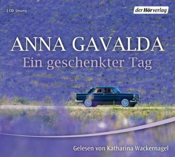 Wackernagel, Katharina Ein geschenkter Tag