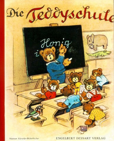 Baumgarten Fritz und Liselotte Burger Die Teddyschule