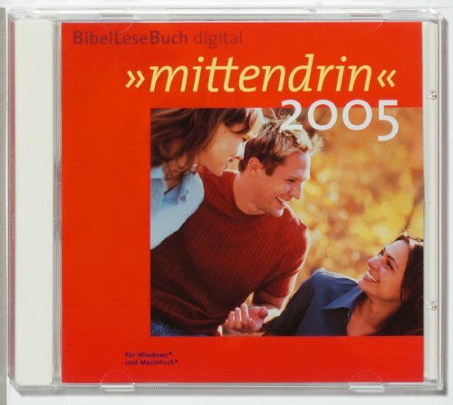 BibelLeseBuch digital 'mittendrin' 2006, 1 CD-ROM Für Windows 95/98/ME/NT 2000/XP und MAC OS 8.9/X ab 10.1