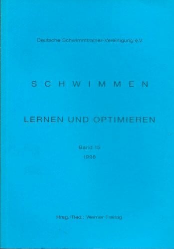 Frank, Gunther Schwimmen - Lernen und Optimieren: Tagung 1998 Königsfeld /Schwarzwald - 16 Vorträge