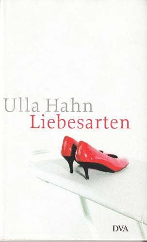 Hahn, Ulla Liebesarten: Erzählungen