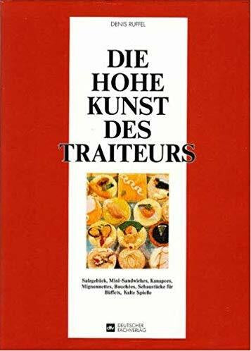 Knollmeyer, Claire Die Hohe Kunst des Traiteurs