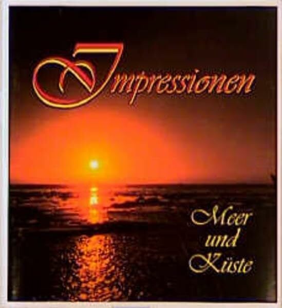 Wieland, Peter Impressionen: Meer und Küste (Edition die Barque im DSV-Verlag)