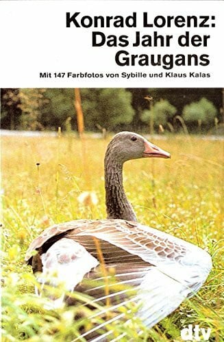 Klaus Kalas Das Jahr der Graugans (dtv Sachbuch)