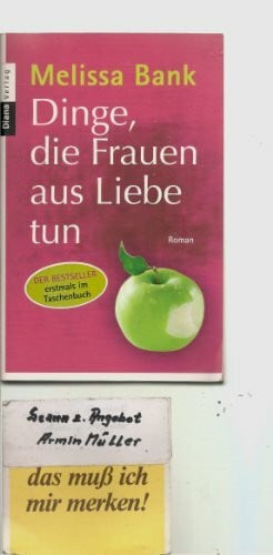 Morawetz, Silvia Dinge, die Frauen aus Liebe tun: Roman