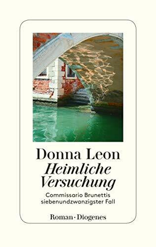 Schmitz, Werner Heimliche Versuchung: Commissario Brunettis siebenundzwanzigster Fall