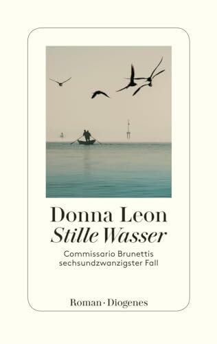 Schmitz, Werner Stille Wasser: Commissario Brunettis sechsundzwanzigster Fall