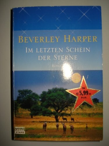 Harper, Beverley Im letzten Schein der Sterne: Roman (Bastei Lübbe Stars)