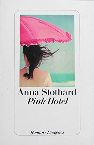 Stothard, Anna Pink Hotel: Roman