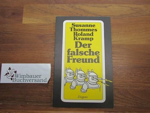 Kramp, Roland Der falsche Freund: Roman (detebe)