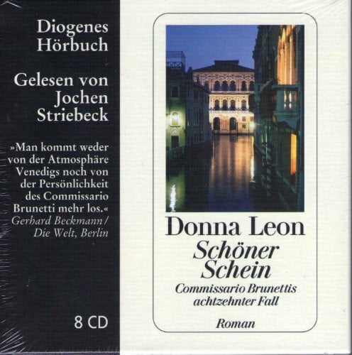 Schmitz, Werner Schöner Schein: Commissario Brunettis achtzehnter Fall (Diogenes Hörbuch)