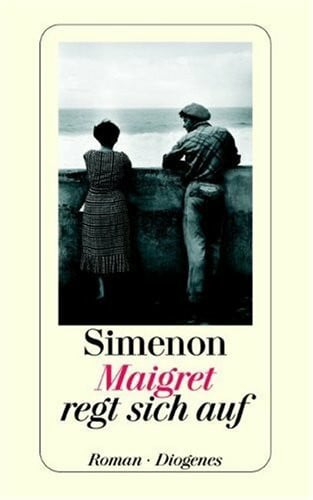 Wolfram Schäfer Maigret regt sich auf
