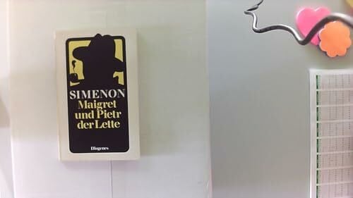 georges-simenon Maigret und Pietr der Lette: Roman