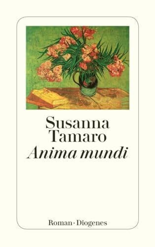 Tamaro, Susanna Anima mundi: Roman (detebe)