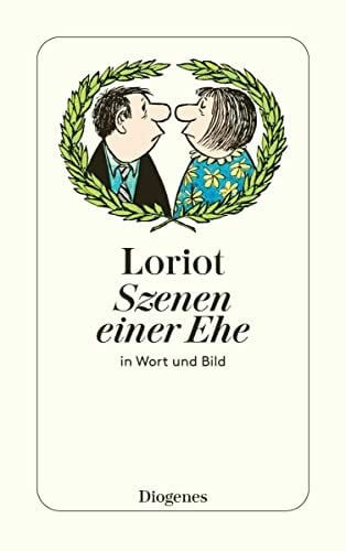 Loriot Szenen einer Ehe: in Wort und Bild (detebe)