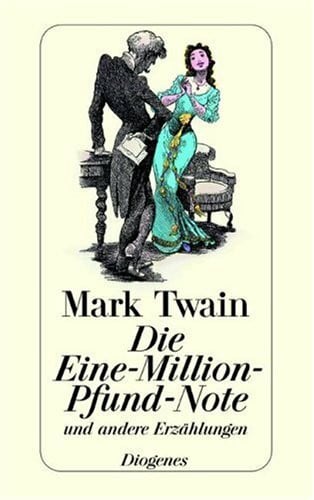 Twain, Mark Die Eine-Million-Pfund-Note: Und andere Erzählungen