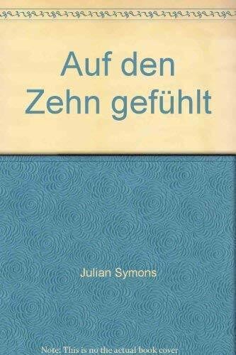 Symons, Julian Auf den Zahn gefühlt. Fünfzehn Detektivgeschichten mit Francis Quarles.