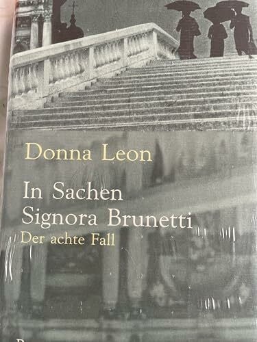 Monika Elwenspoek In Sachen Signora Brunetti: Der achte Fall. Roman