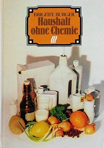 Burger, Brigitte Haushalt ohne Chemie