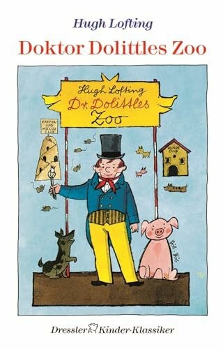 Schiffer, E.L. Doktor Dolittles Zoo (Dressler Klassiker, Band 5)