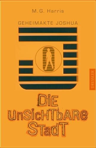 Böhmert, Frank Geheimakte Joshua 1. Die unsichtbare Stadt