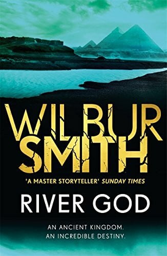 Smith, Wilbur River God: An ancient kingdom. An incredible destiny (The Egyptian Series)