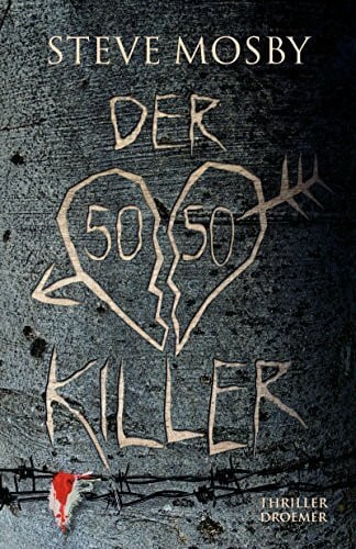 Mosby, Steve Der 50 / 50-Killer: Thriller