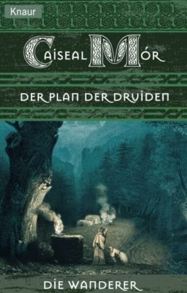 Mór, Caiseal Die Wanderer 03: Der Plan der Druiden
