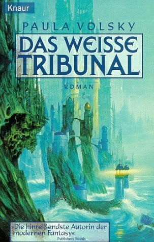Volsky, Paula Das weisse Tribunal (Knaur Taschenbücher. Fantasy)