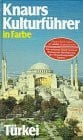 Marianne Mehling Knaurs Kulturführer in Farbe. Türkei
