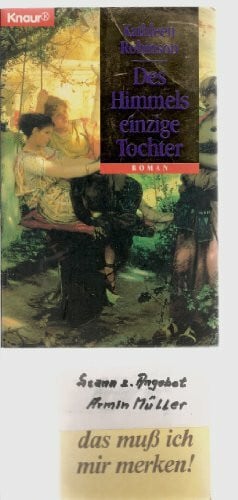 Bischoff, Ursula Des Himmels einzige Tochter (Knaur Taschenbücher. Historische Romane)