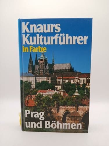 Horst Schmeck Knaurs Kulturführer in Farbe - Prag und Böhmen