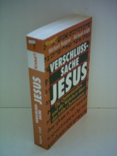 Neumeister-Taroni, Birgit Verschlusssache Jesus: Die Qumranrollen und die Wahrheit über das frühe Christentum (Knaur Taschenbücher. Sachbücher)