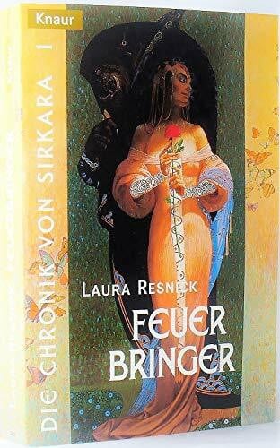 Resnick, Laura Feuerbringer. Die Chronik von Sirkara 01.