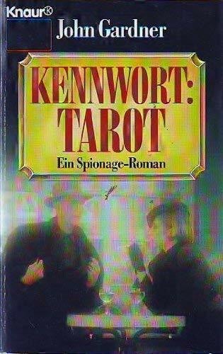 Angerer, Uta von Kennwort: Tarot: Ein Spionageroman (Knaur Taschenbücher. Romane, Erzählungen)