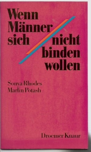 Rhodes, Sonya Wenn Männer sich nicht binden wollen