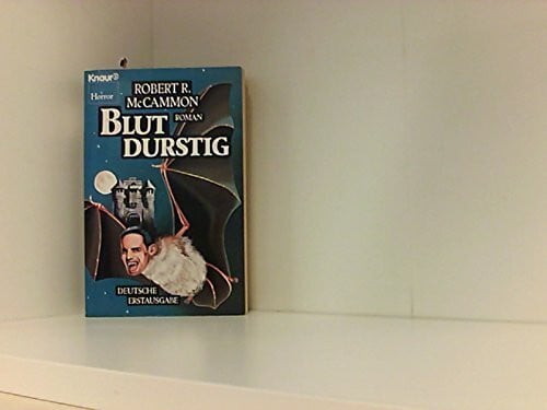 Trossbach, Stefan Blutdurstig (Knaur Taschenbücher. Romane, Erzählungen)