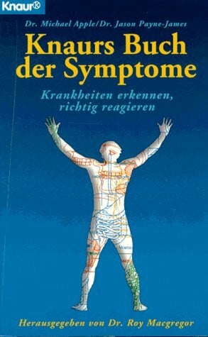 Lichem, Heinz von Knaurs Buch der Symptome: Krankheiten erkennen, richtig reagieren (Knaur Taschenbücher. Medizin und Gesundheit)
