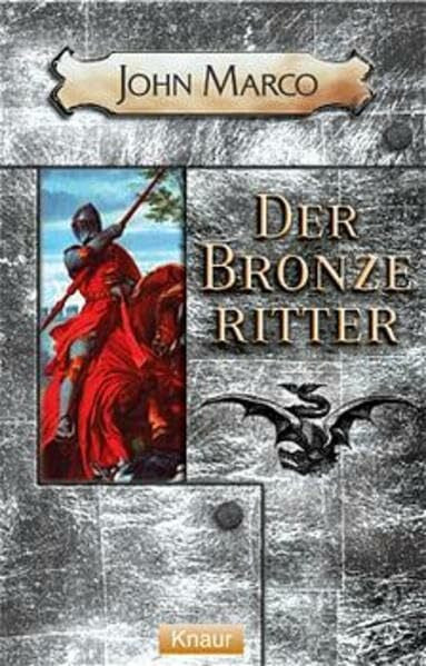 Marco, John Der Bronzeritter