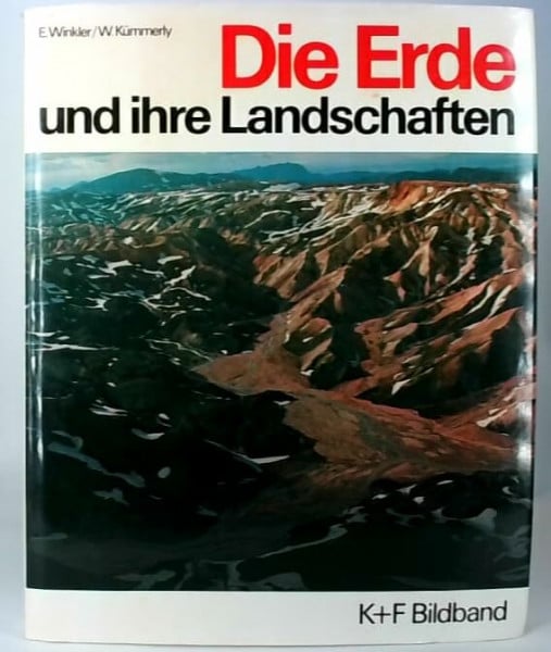 Walter Kümmerly Die Erde und ihre Landschaften