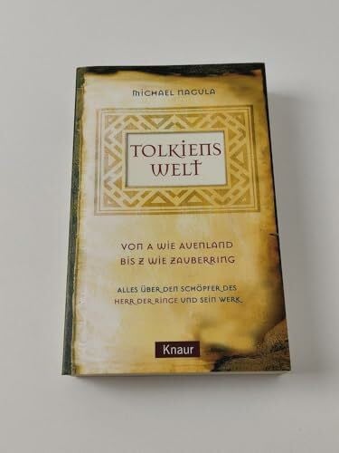 Nagula, Michael Tolkiens Welt. Von A wie Auenland bis Z wie Zauberring