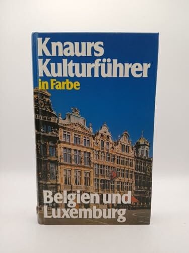 Mehling, Marianne Knaurs Kulturführer in Farbe, Belgien und Luxemburg