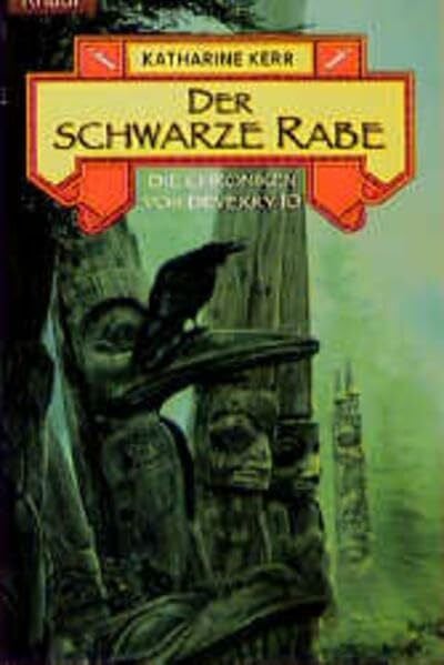 Kerr, Katherine Der schwarze Rabe. Die Chroniken von Deverry 10.