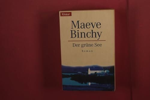 Binchy, Maeve Der grüne See: Roman