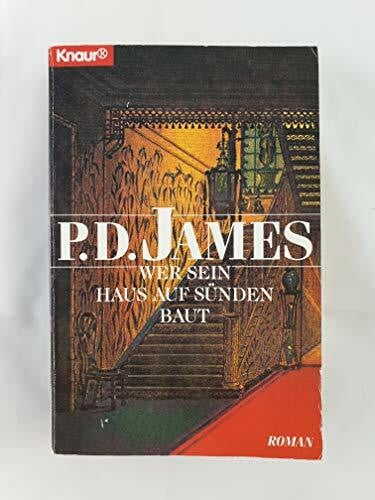Seibicke, Christa E Wer sein Haus auf Sünden baut (Knaur Taschenbücher. Romane, Erzählungen)