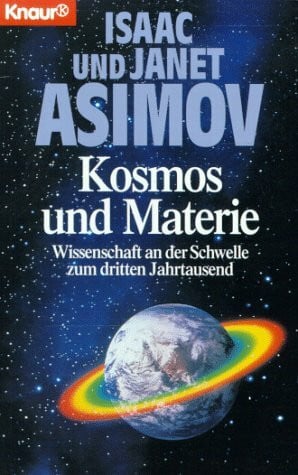 Schwab, Johannes Kosmos und Materie: Wissenschaft an der Schwelle zum dritten Jahrtausend (Knaur Taschenbücher. Sachbücher)