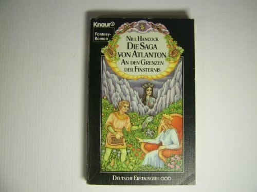 Ebel, Ingeborg Die Saga von Atlanton III - An den Grenzen der Finsternis (Knaur Taschenbücher. Romane, Erzählungen)