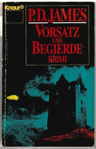 Stege, Gisela Vorsatz und Begierde: Krimi (Knaur Taschenbücher. Romane, Erzählungen)