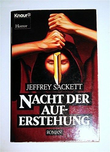 Trossbach, Stefan Nacht der Auferstehung (Knaur Taschenbücher. Romane, Erzählungen)