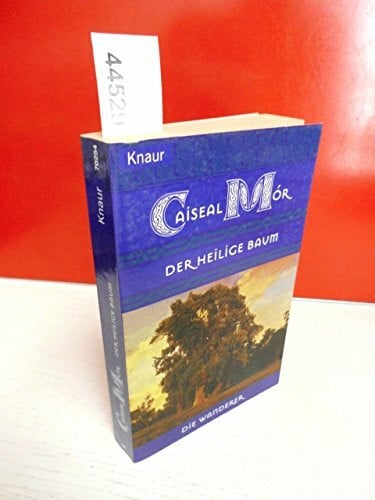 Mór, Caiseal Die Wanderer 02: Der Heilige Baum